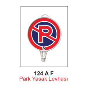 Park Yasak Levhası 124 A F